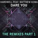 Dare You (Remixes, Pt. 1)专辑