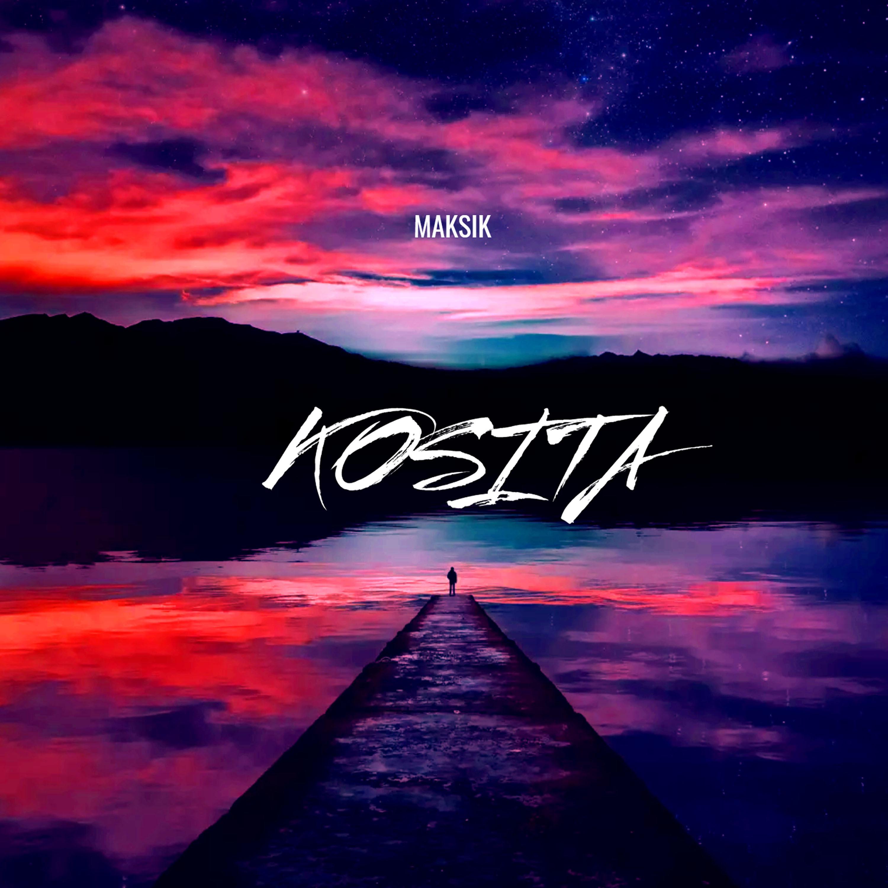 Maksik - Kosita