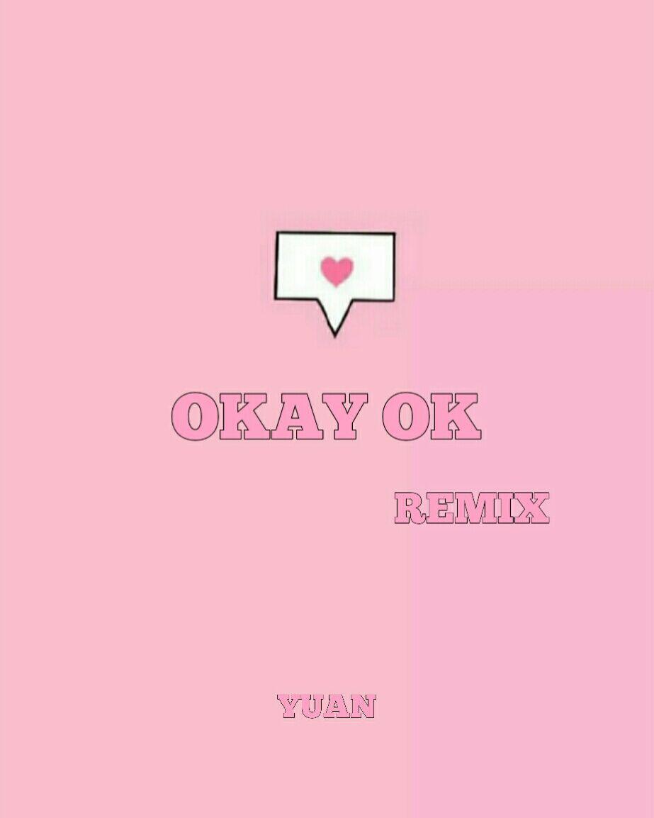 OKAY OK REMIX专辑