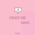 OKAY OK REMIX