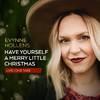 Evynne Hollens - Have Yourself A Merry Little Christmas (Live)