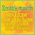 Walkin' On The Sun (Dave Aude Club Remix)