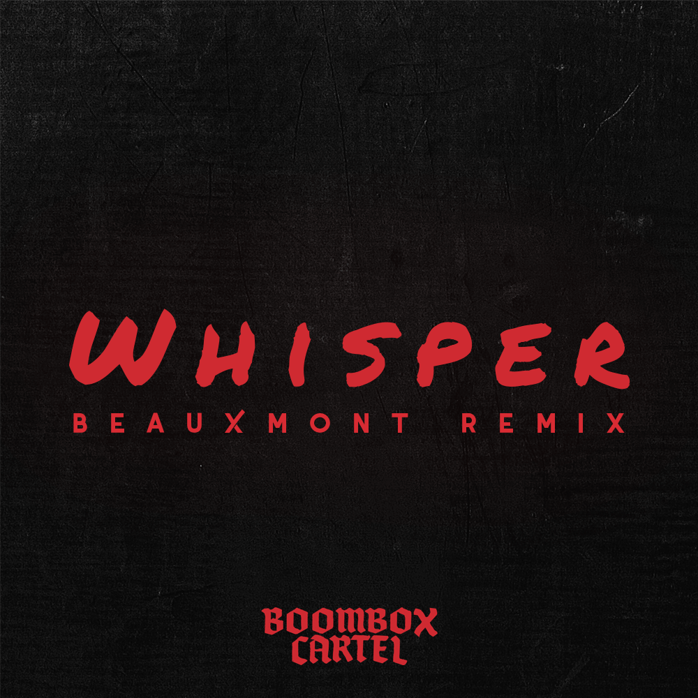 Whisper (BEAUXMONT Remix)专辑