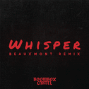 Whisper (BEAUXMONT Remix)专辑