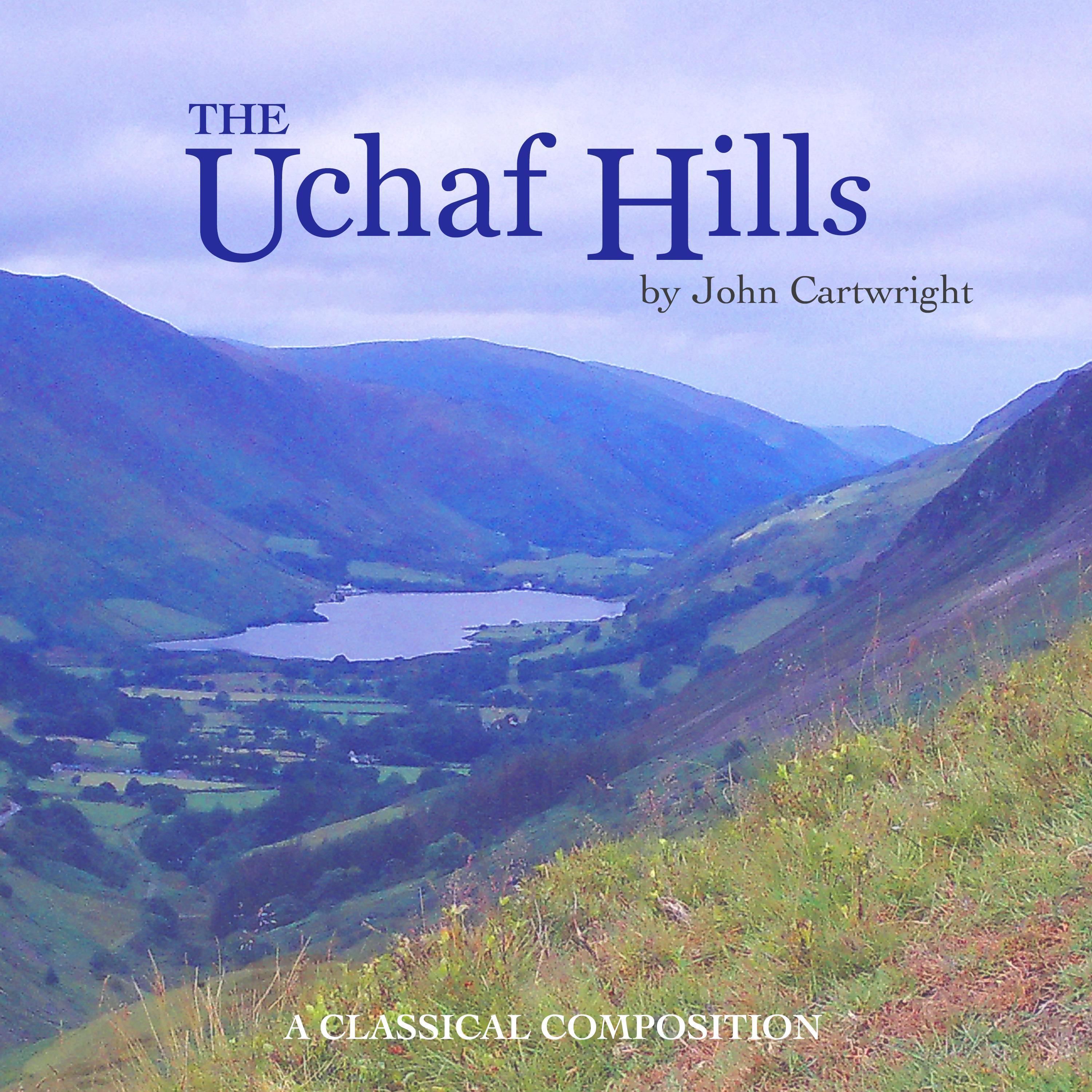 The Uchaf Hills