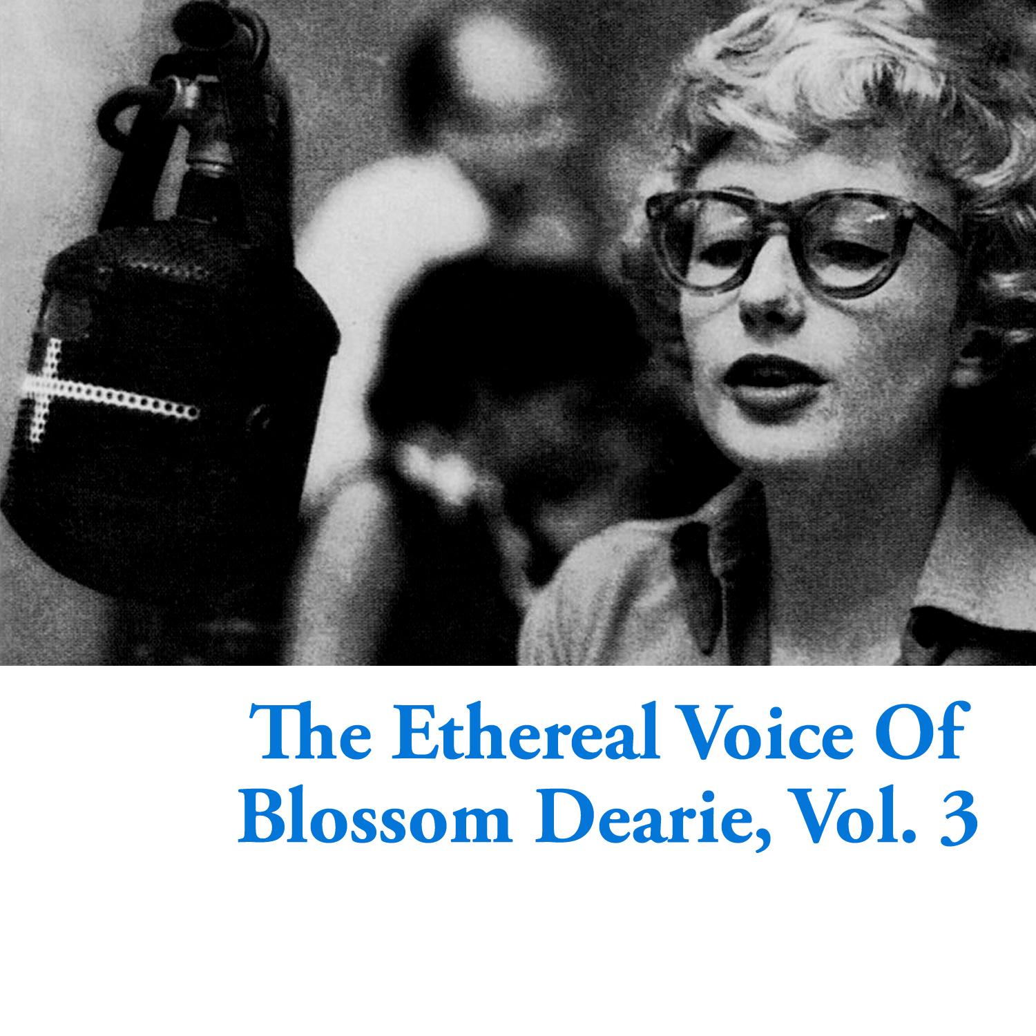 The Ethereal Voice Of Blossom Dearie, Vol. 3