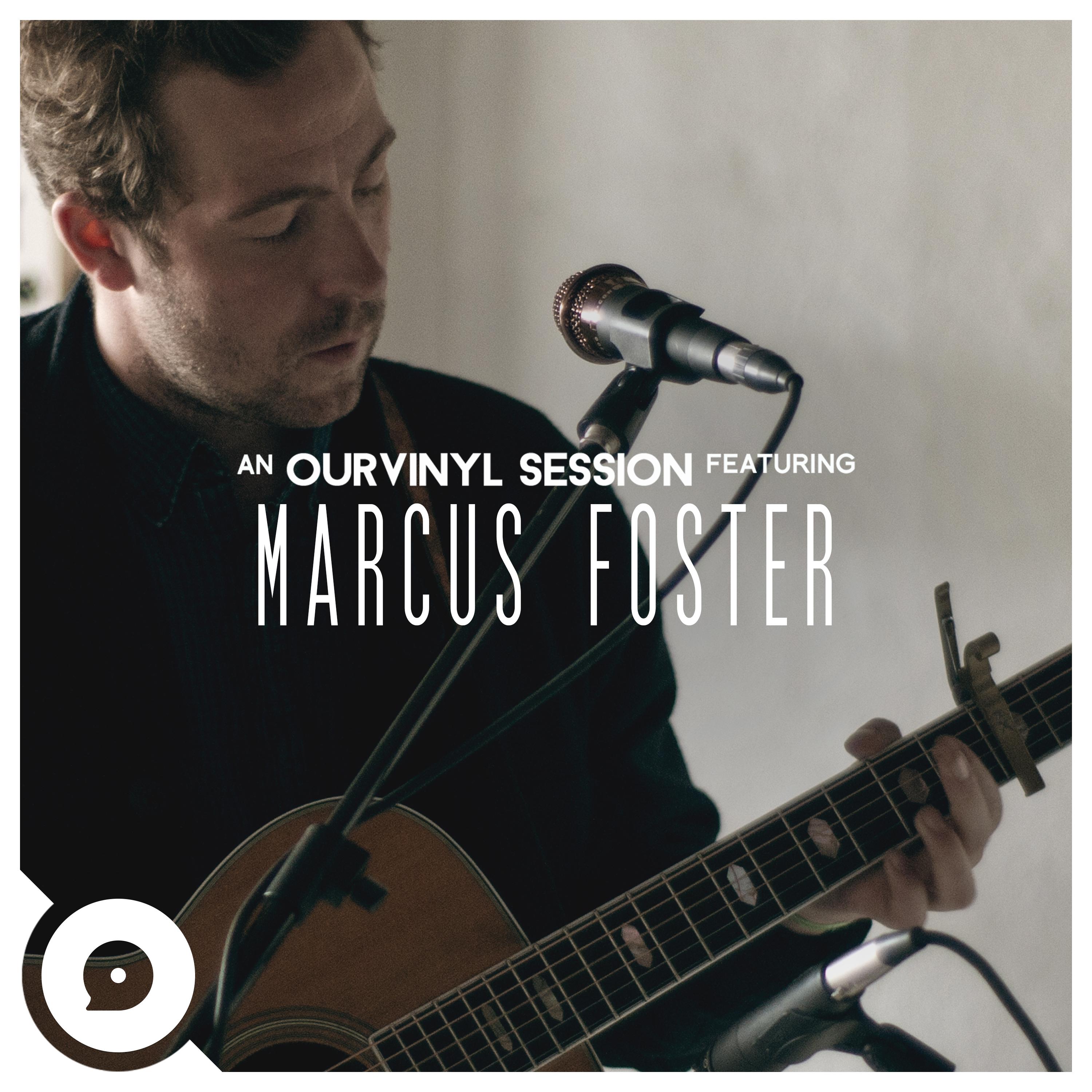 Marcus Foster (Ourvinyl Sessions)
