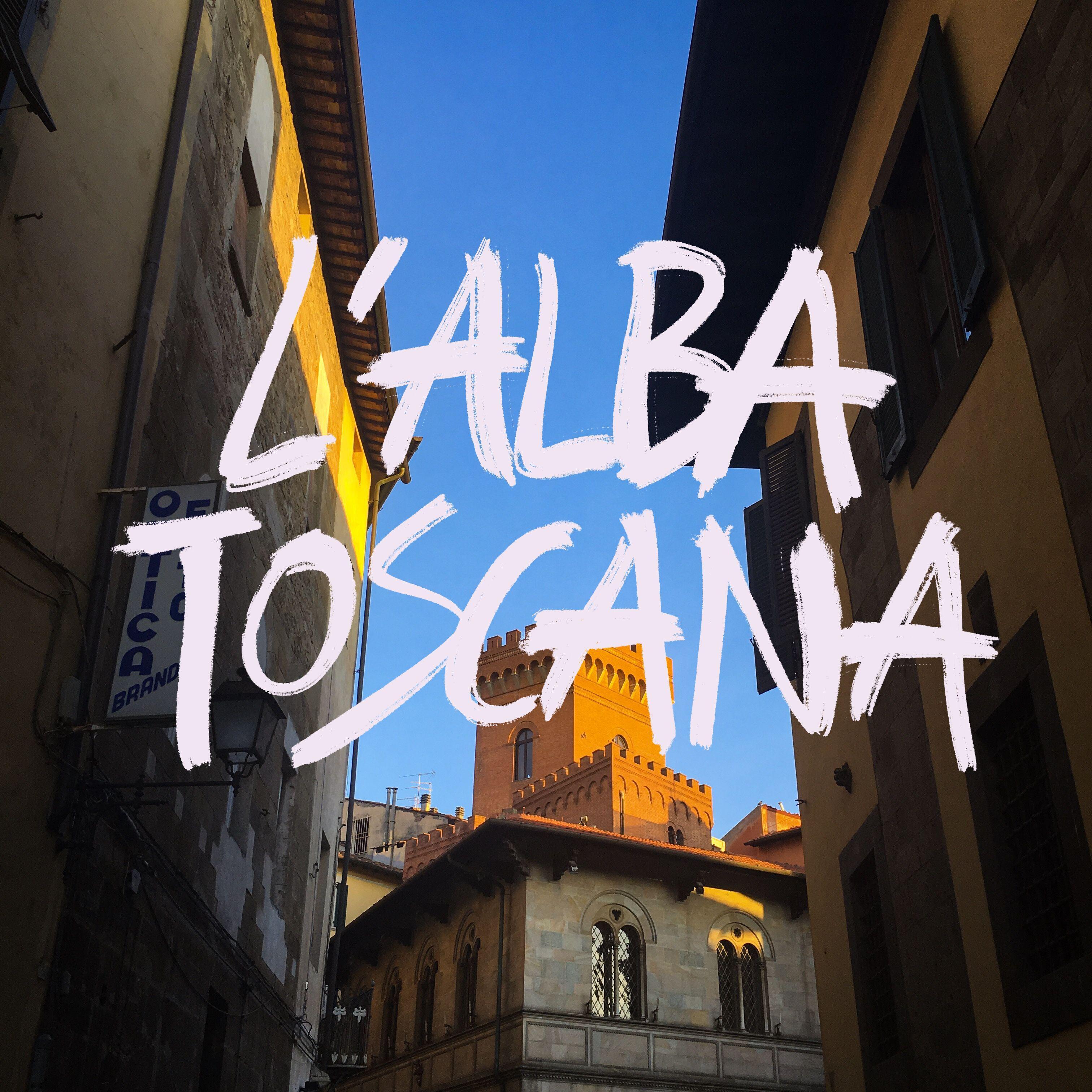 L'alba Toscana