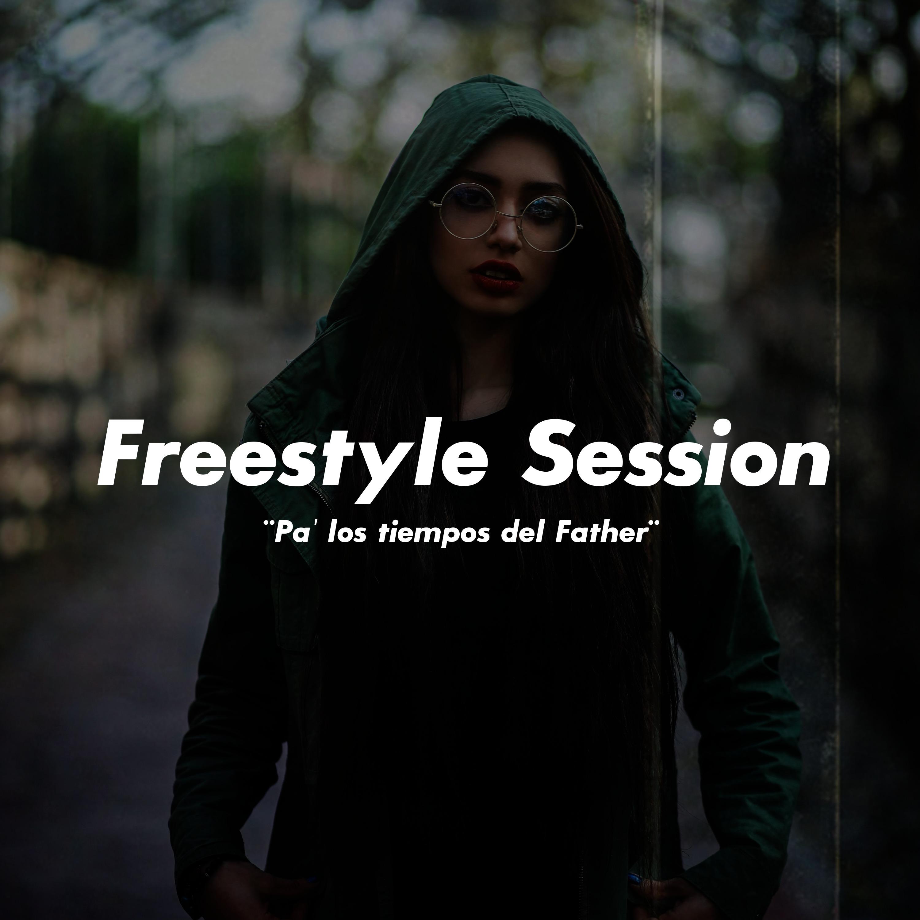 Freestyle Session Pa´ los Tiempos del Father