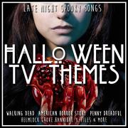 Halloween Tv Themes - Late Night Spooky Songs