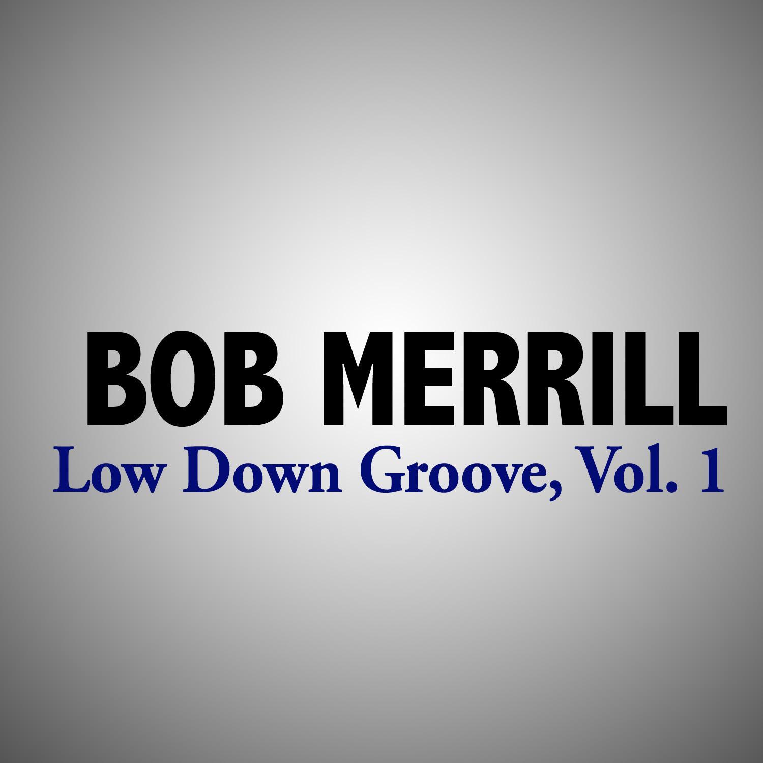 Low Down Groove, Vol. 1