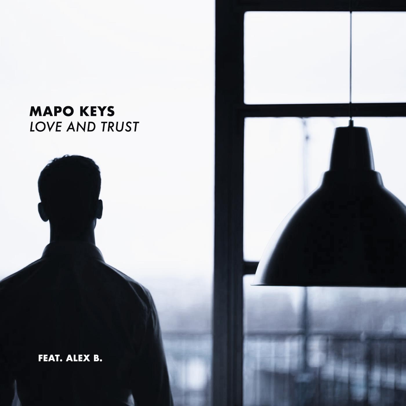 Love and Trust (feat. Alex B.)