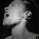 Billie Holiday, Greatest: I Cried for You专辑