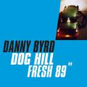 Dog Hill / Fresh 89专辑