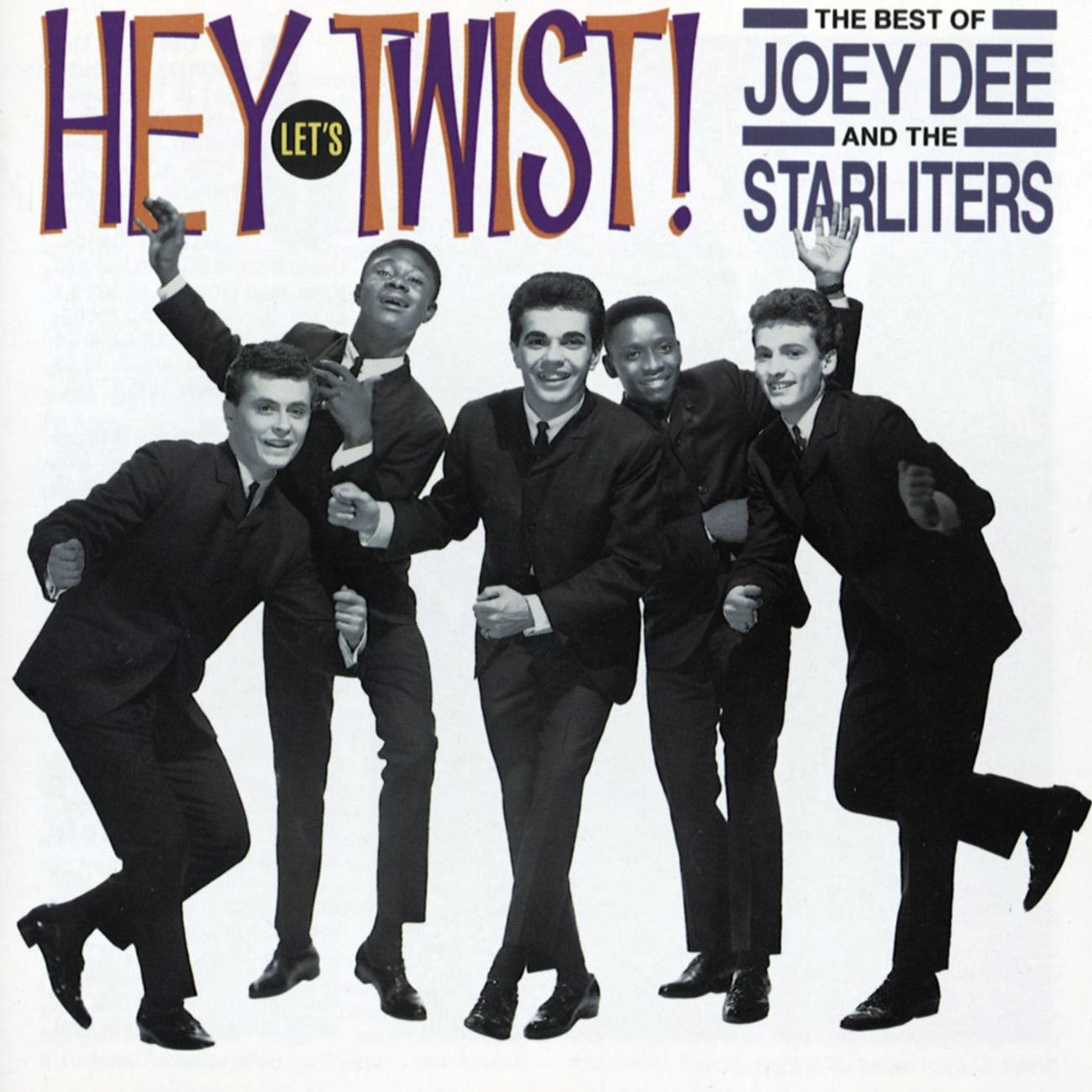 Hey Let's Twist! The Best Of Joey Dee & The Starliters