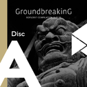 Groundbreaking -BOFU2017 COMPILATION ALBUM Disc A专辑