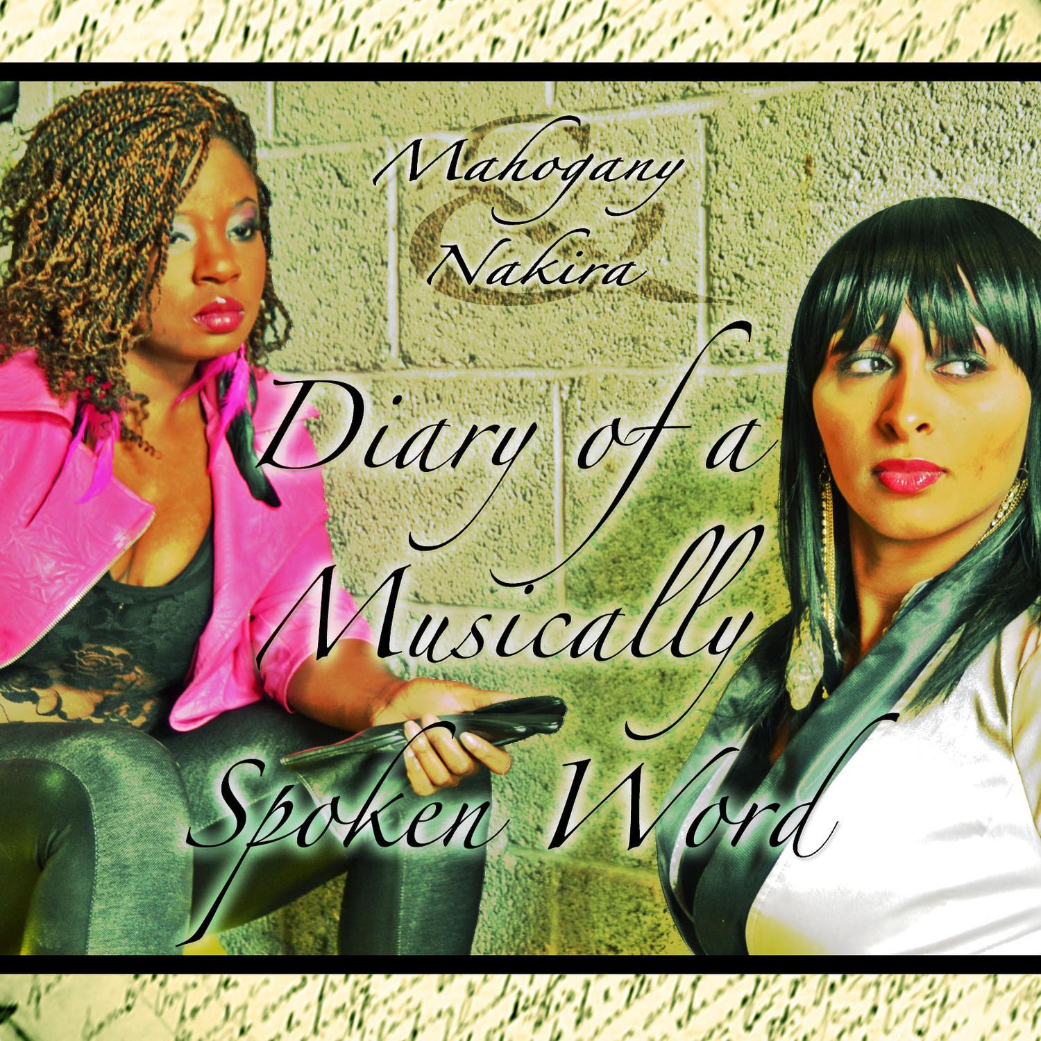 Diary of a Musically Spoken Word