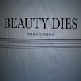 Beauty Dies