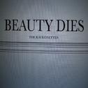 Beauty Dies专辑