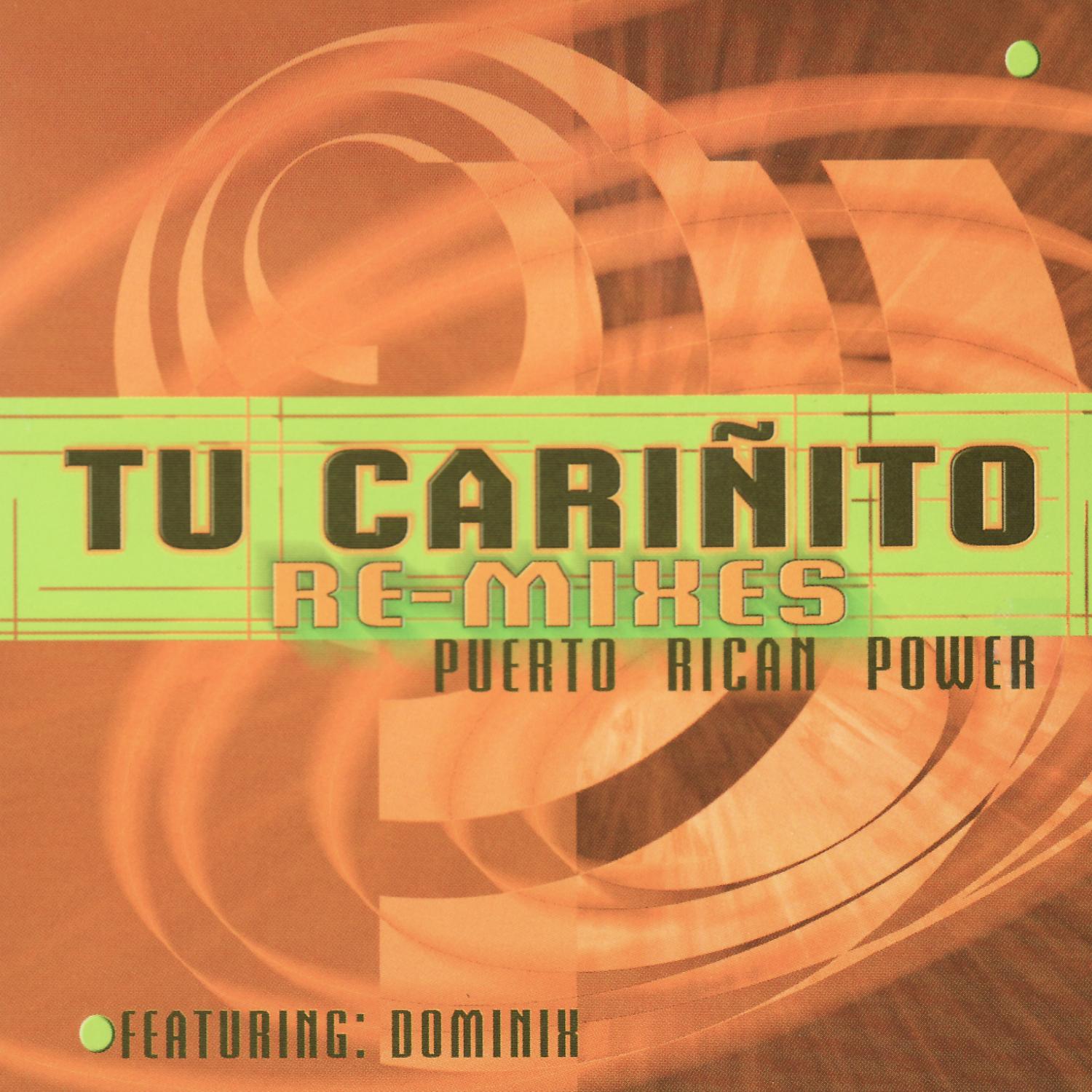 Tu Cariñito Re-Mixes