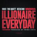 ILLIONAIRE EVERYDAY