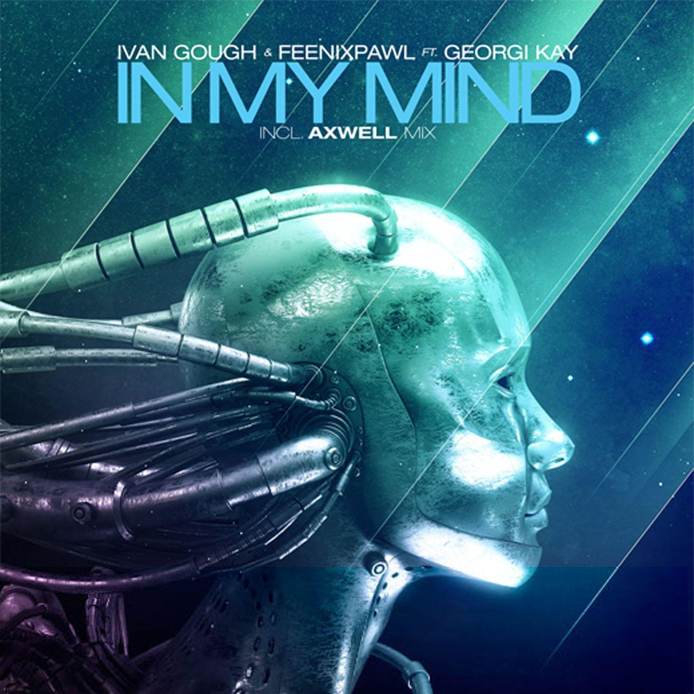 In My Mind (feat. Georgi Kay) [Axwell Mix II]
