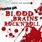 Blood, Brains, & Rock'N'Roll (Limited)专辑