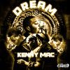 Kenny Mac - Dream (Remix)