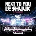 Next to You (The Remixes)