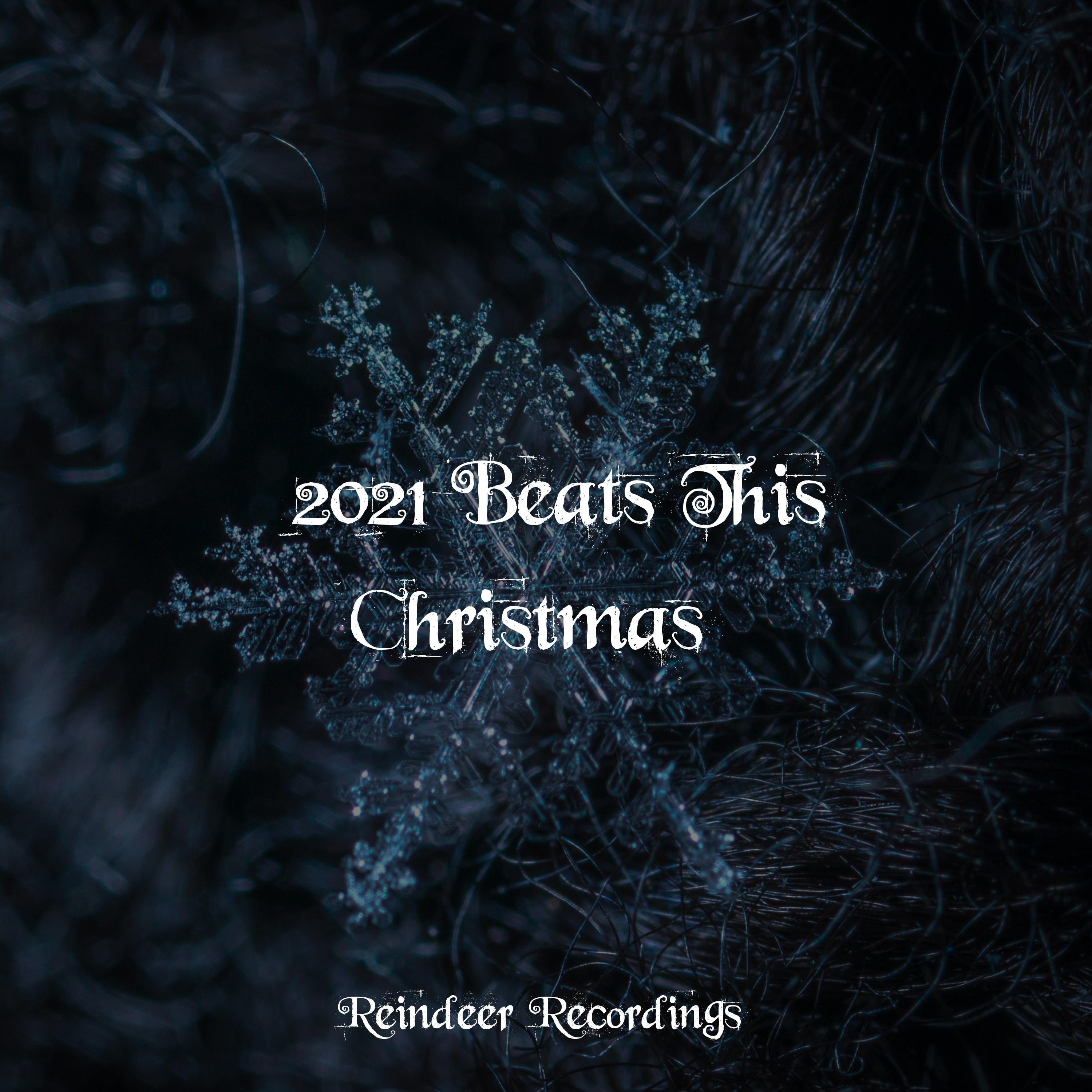 #2021 Beats This Christmas
