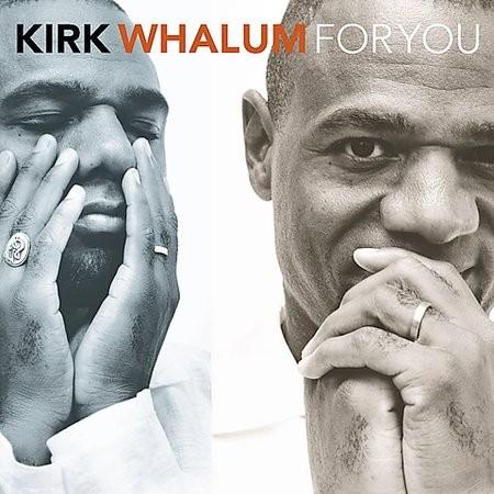 kirk whalum净化灵魂