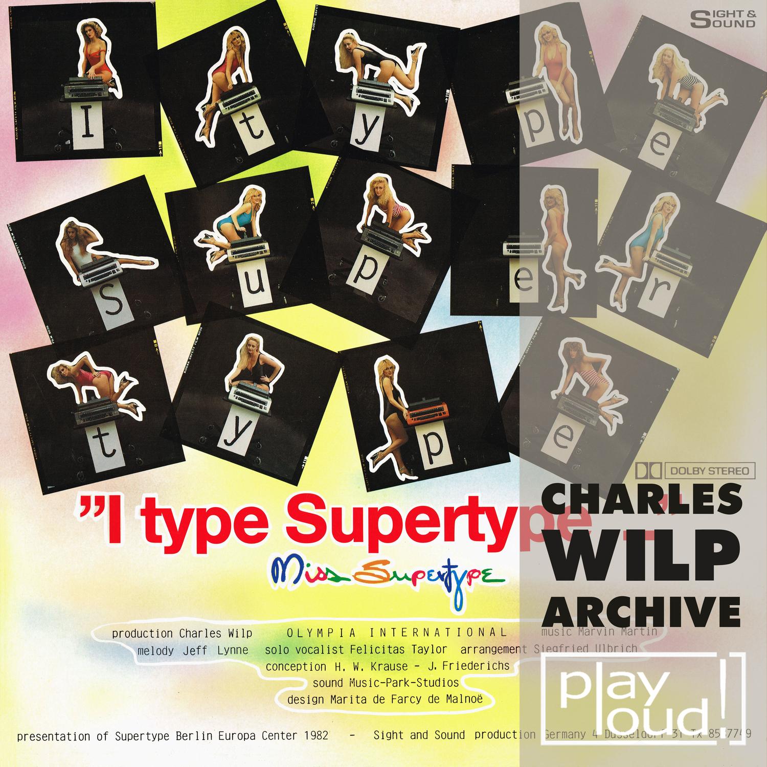 I Type Supertype (Charles Wilp Archive)