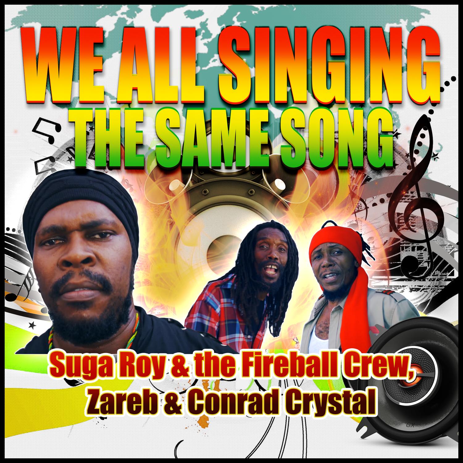 We All Singing the Same Song