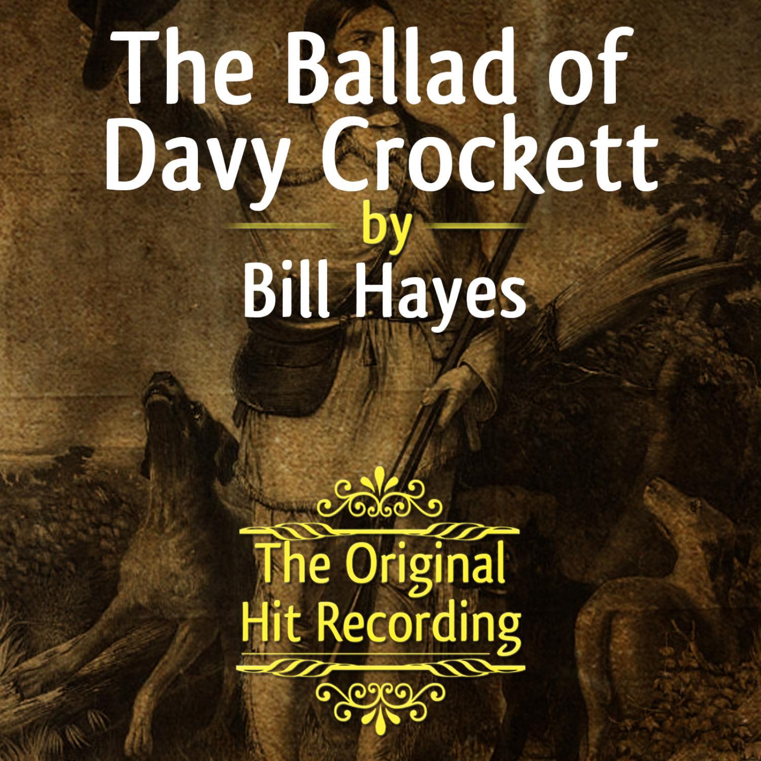 The Original Hit Recording - The Ballad of Davy Crockett