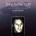 Dances With Wolves - Original Motion Picture Soundtrack专辑