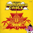 Hifana Presents Nampooh Cable