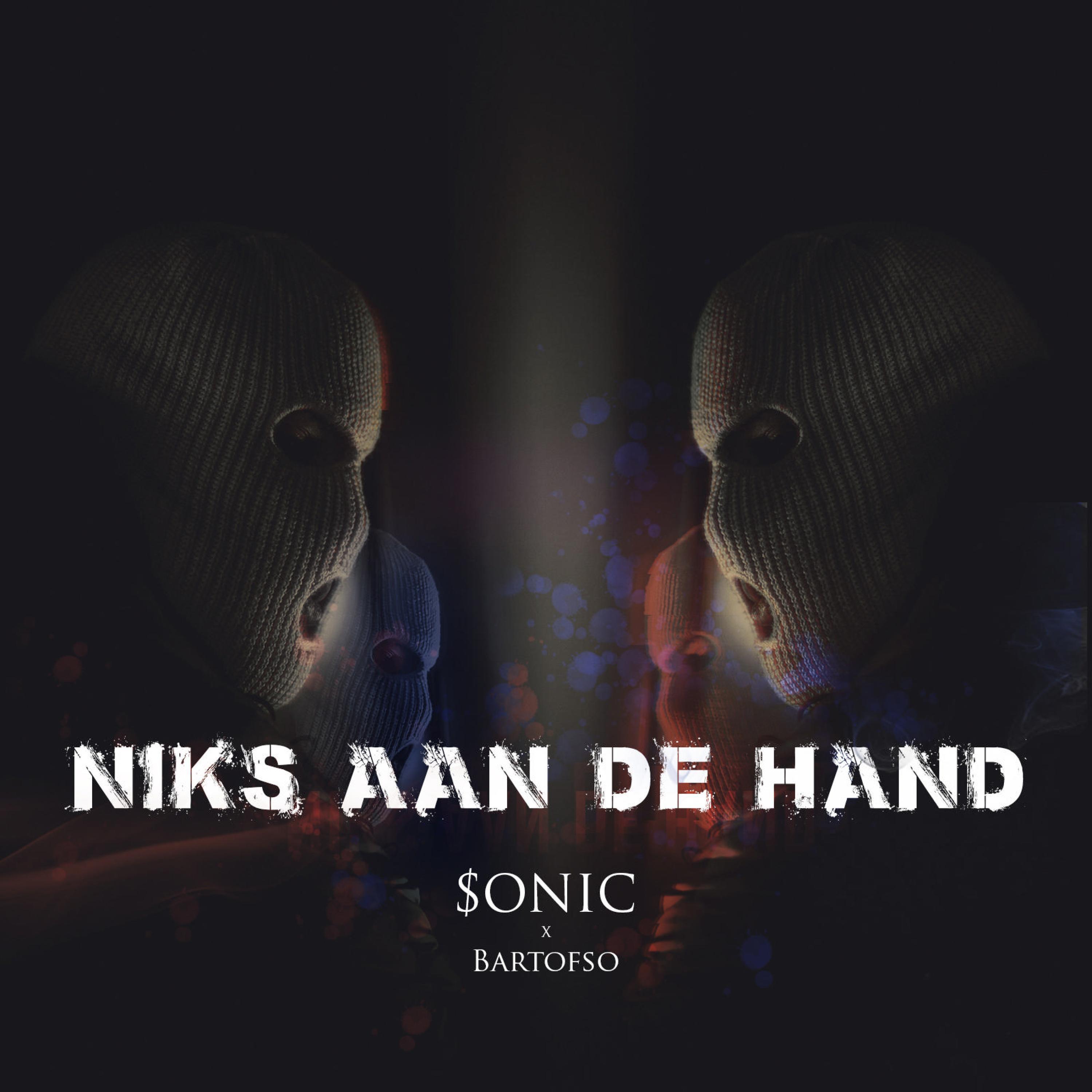 $onic - Niks Aan De Hand