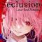Seclusion (feat. Sennzai)专辑