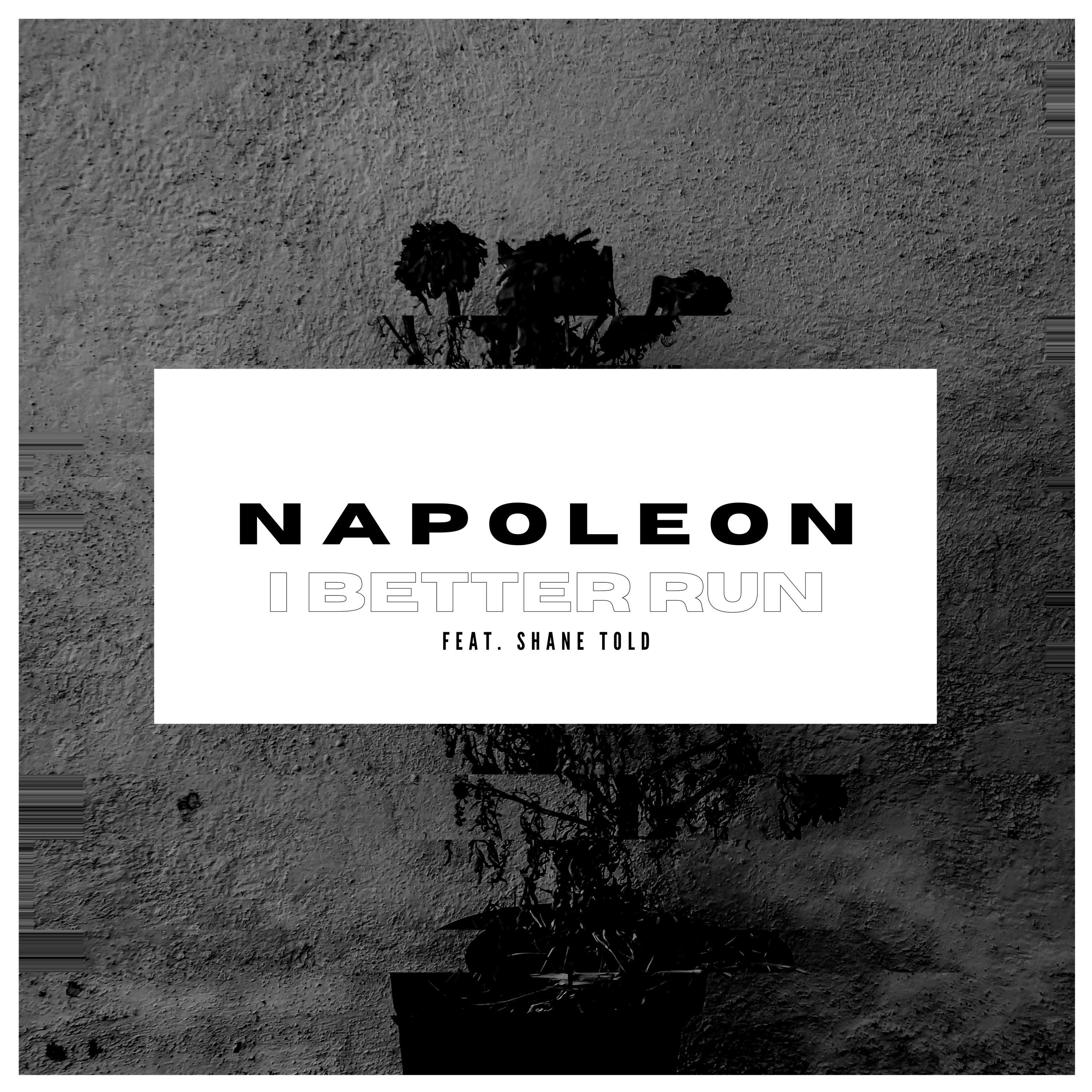 I Better Run (feat. Shane Told)