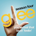 You've Lost That Lovin' Feelin' (Glee Cast Version) - Single专辑