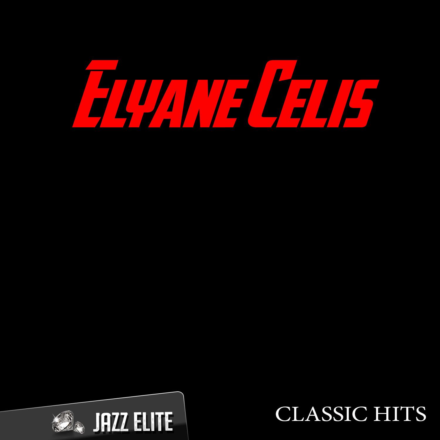 Classic Hits By Elyane Celis