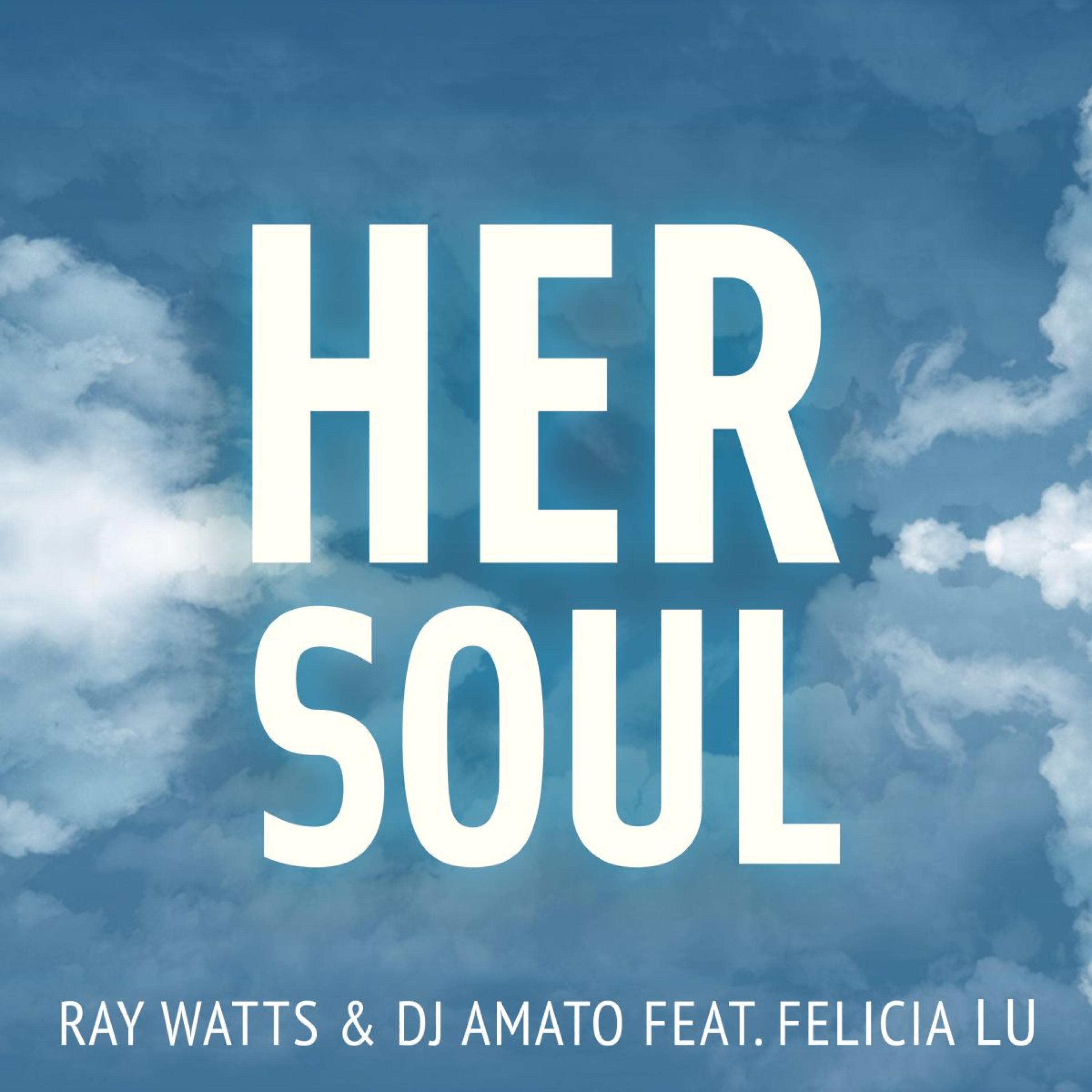 Ray Watts - Her Soul (Major Sound Remix)