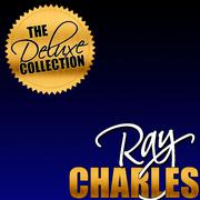 The Deluxe Collection: Ray Charles (Remastered)