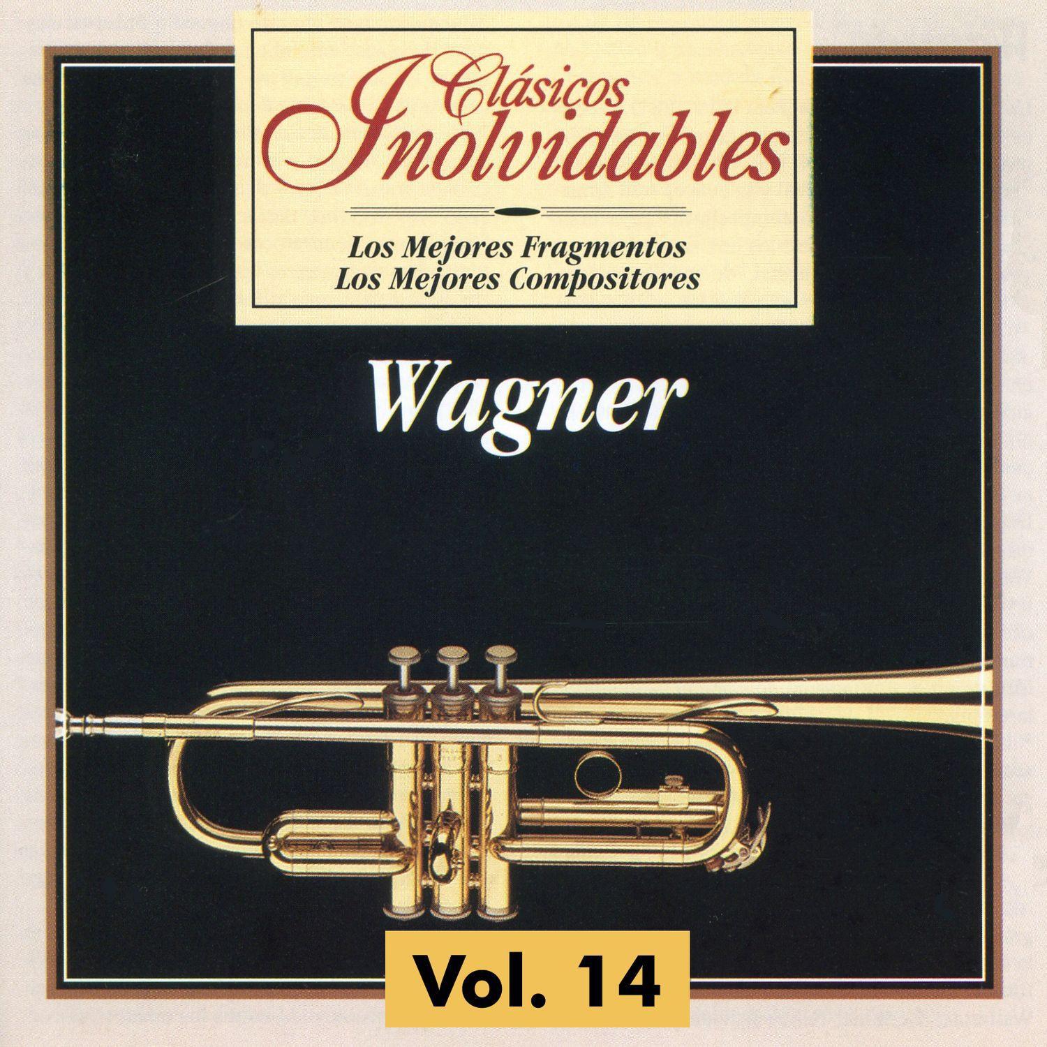 Clásicos Inolvidables Vol. 14, Wagner专辑