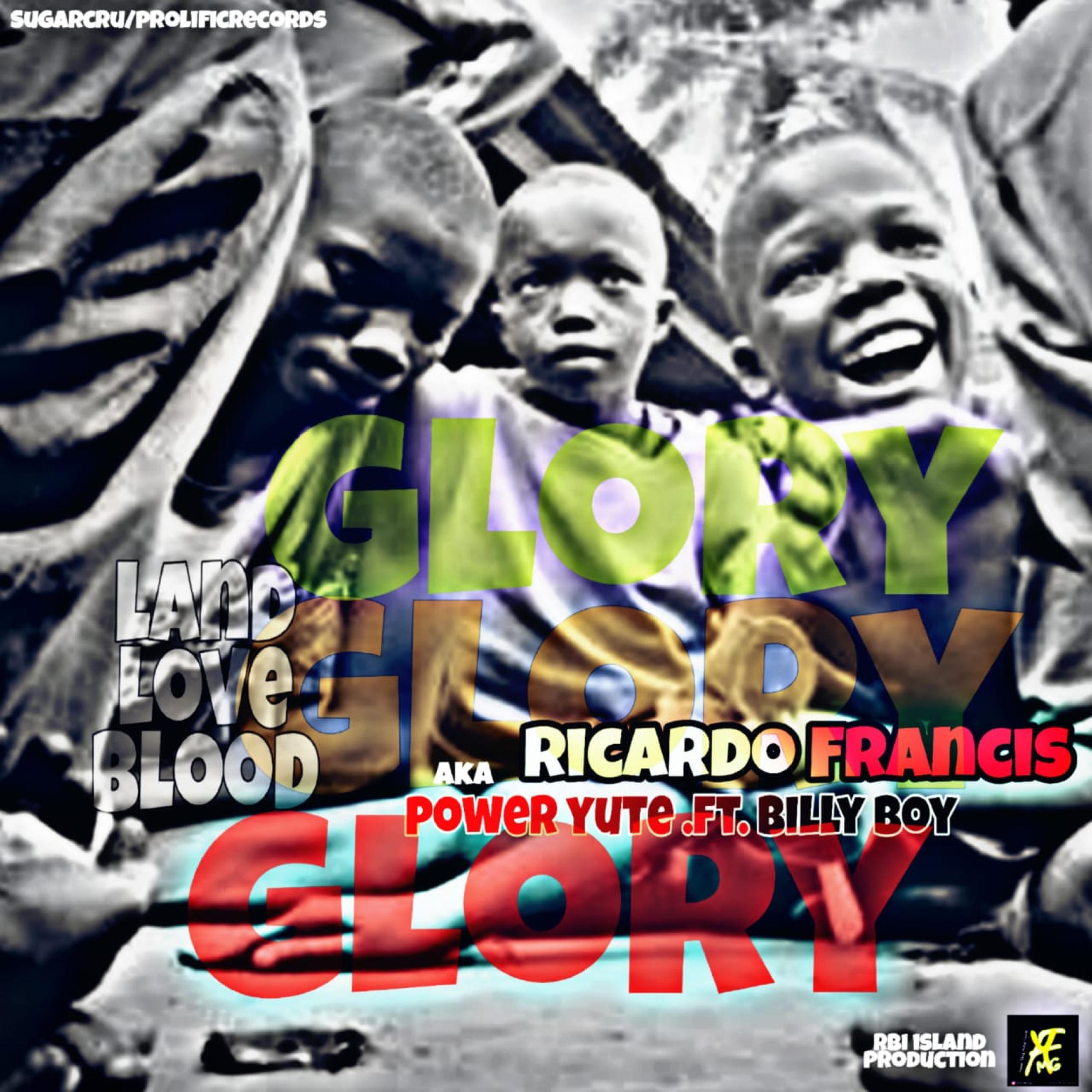 GLORY (feat. POWER YUTE & BILLY BOY)
