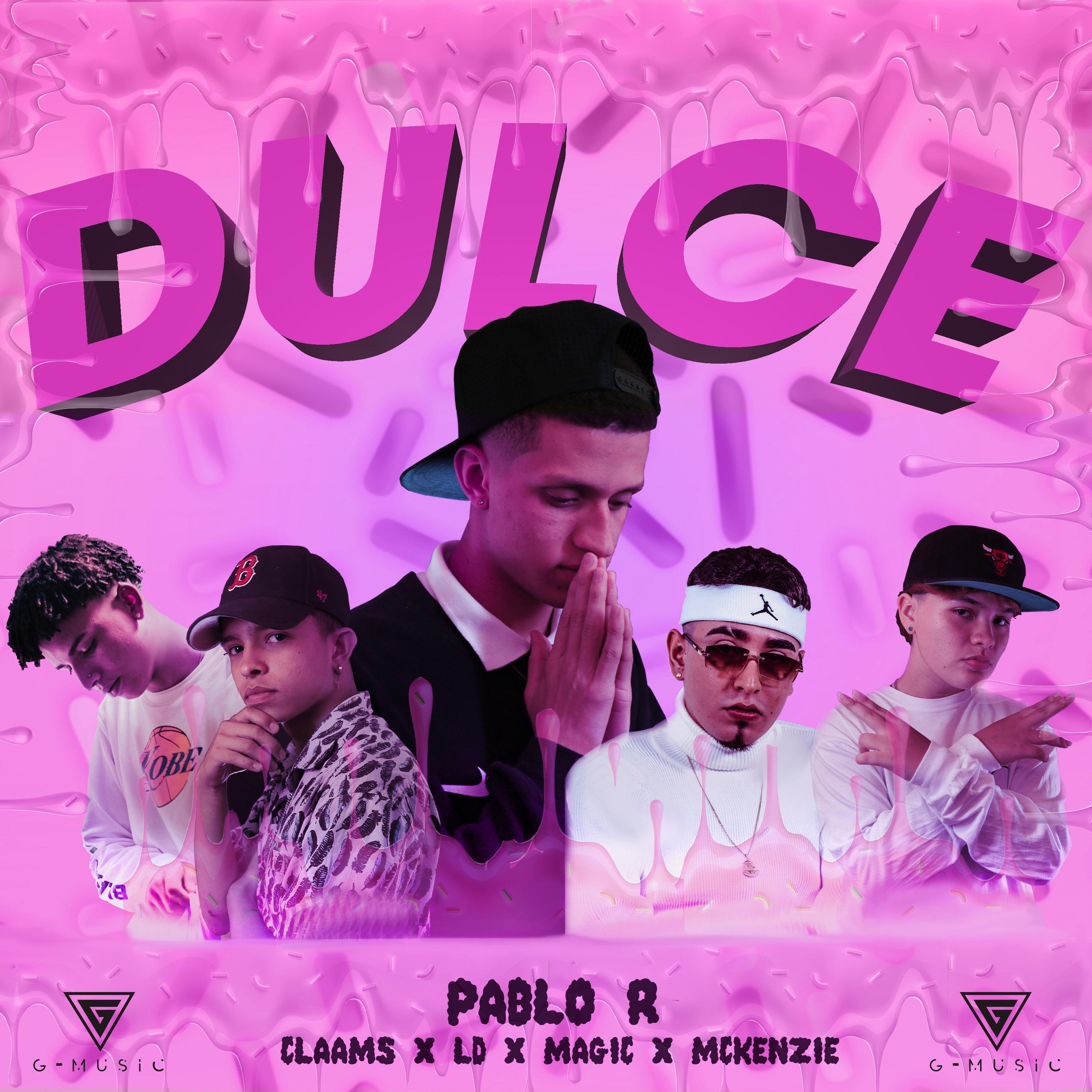 Dulce (feat. Claams, Ld, McKenzie & Magic)