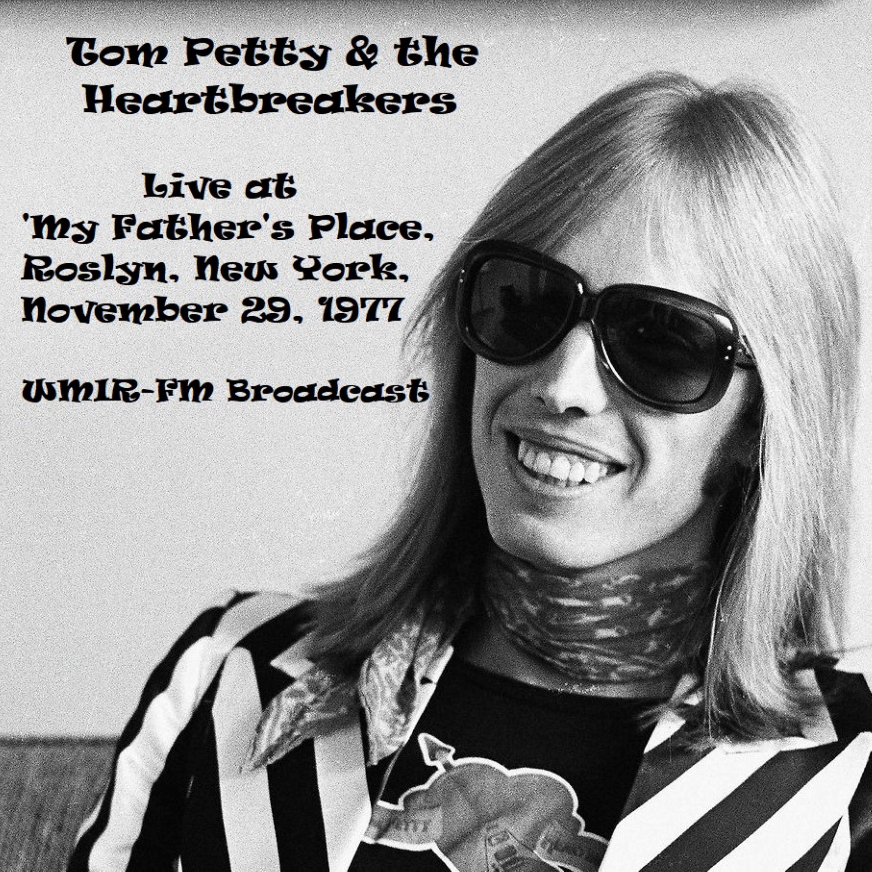 Live At 'My Father's Place', Roslyn, NYC, November 29th 1977, WMIR-FM Broadcast (Remastered)