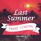 Last Summer Vol. 2专辑