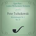 London Philharmonic Orchestra / Egon Petri spielen: Peter Tschaikowsky: Klavierkonzert Nr. 1, Op. 23