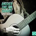 Another Time for Country Sing - Along专辑